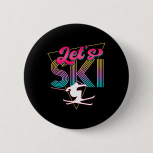 Let's Ski Retro 80s Skiing Party Outfit 90s Skier 6 Cm Round Badge