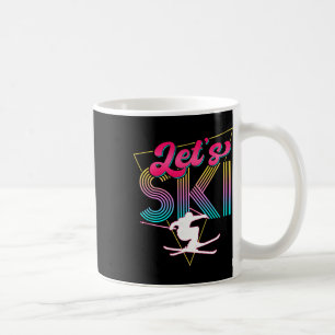 Let's Ski Retro 80s Skiing Party Outfit 90s Skier Coffee Mug