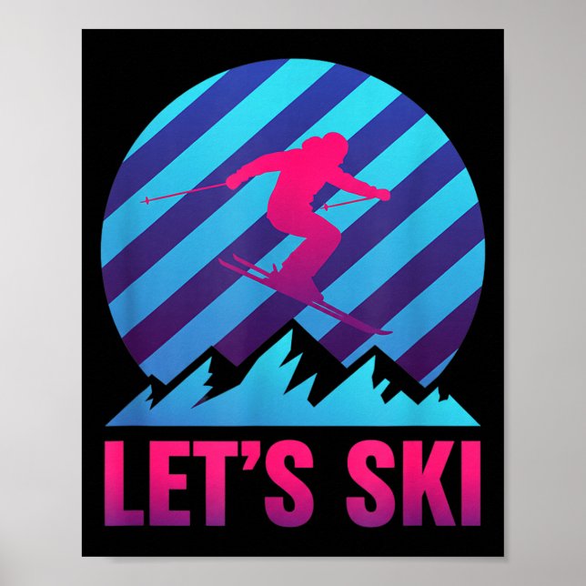 Let's ski retro vaporwave skiing nostalgia mountai poster (Front)