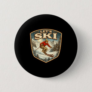 Lets ski vintage skier retro skiing lover 6 cm round badge