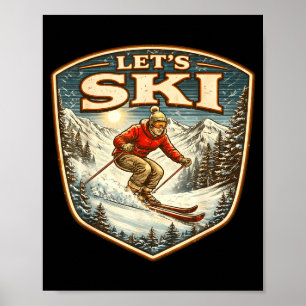 Lets ski vintage skier retro skiing lover poster