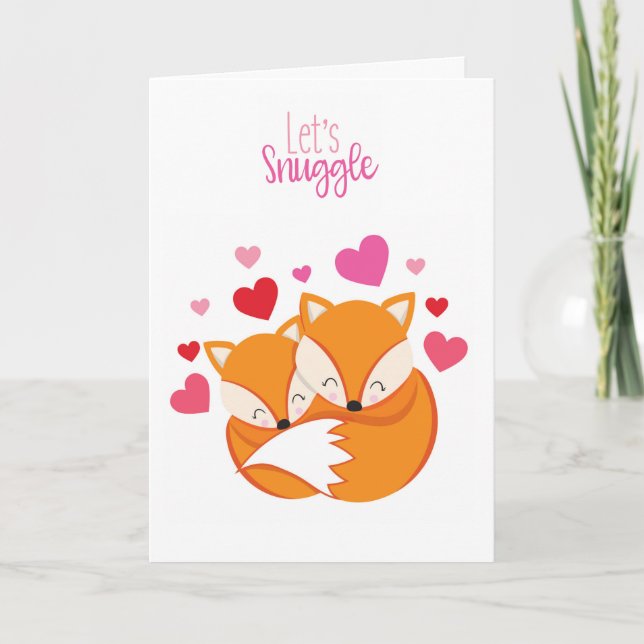 Let's Snuggle Fox Valentine's Greeting Card (Front)