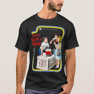 Let's Start a Cult T-Shirt