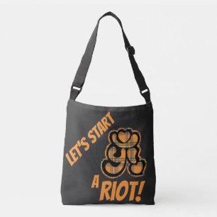 Let's Start a Riot punk rock statement Crossbody Bag
