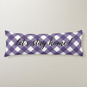 LET'S STAY HOME! BODY CUSHION