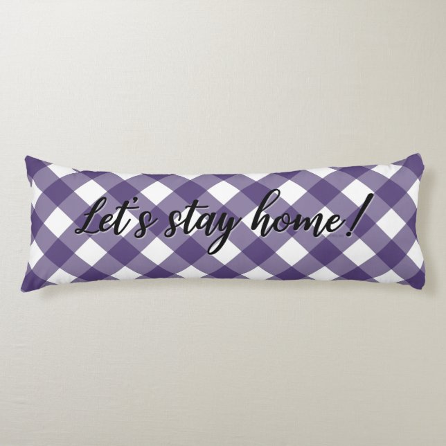 LET'S STAY HOME! BODY CUSHION (Front)