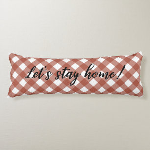 LET'S STAY HOME! BODY CUSHION