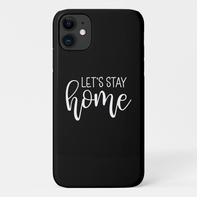Let's Stay Home Case-Mate iPhone Case (Back)