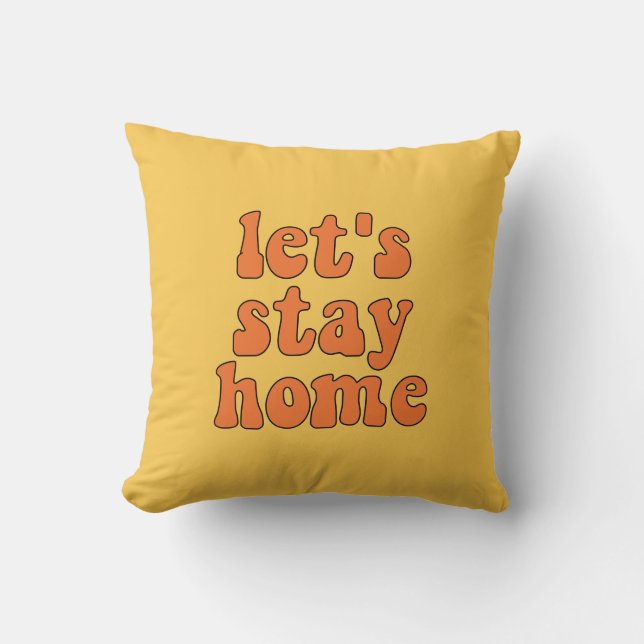 Let's stay home funny retro cushion (Front)