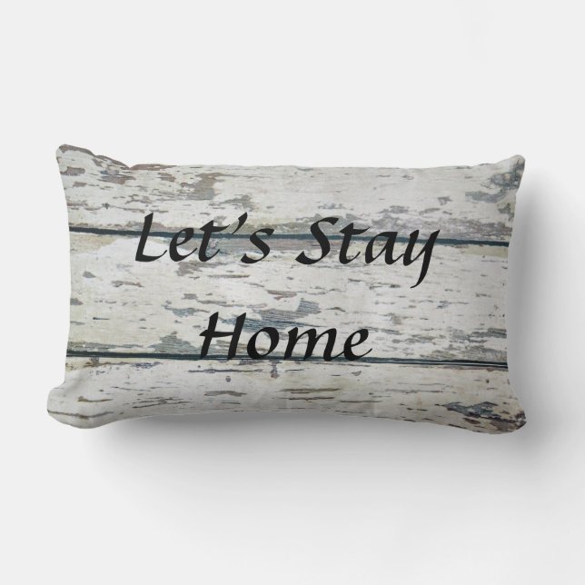 "Let's Stay Home" Lumbar Cushion (Front)