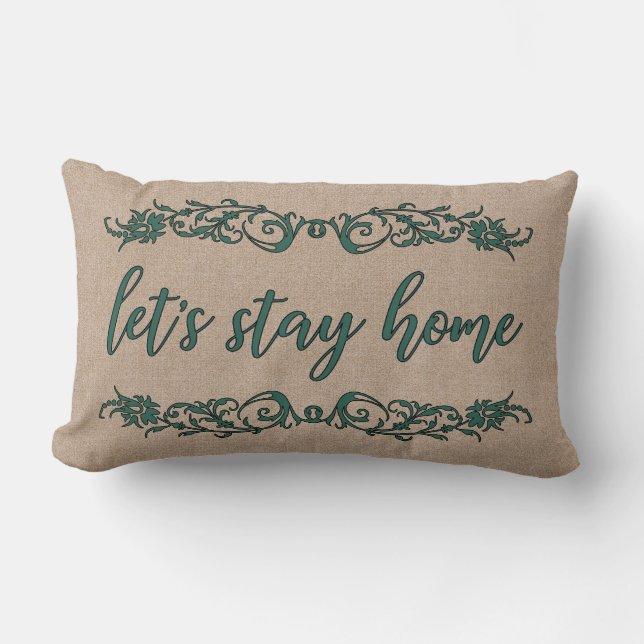 Let's Stay Home Lumbar Cushion (Front)