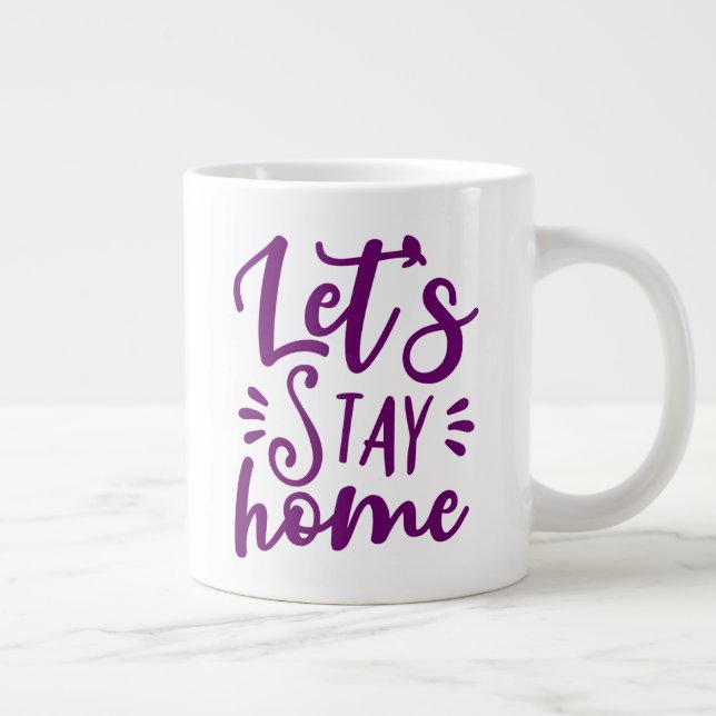 Let's Stay Home Purple Large Coffee Mug (Right)