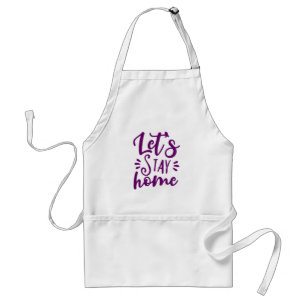 Let's Stay Home Purple Standard Apron