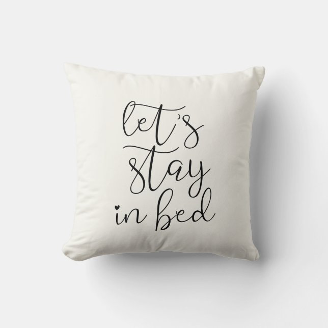 Let's stay in bed cute bedroom cushion (Front)