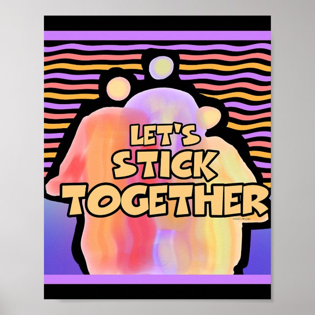 Let's Stick Together Poster (Front)