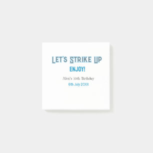 Let's strike up blue grey happy 10 birthday name post-it notes