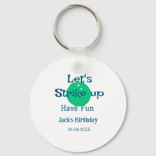 Let's strike up have fun green ball birthday name key ring