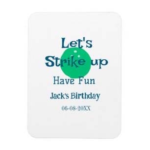 Let's strike up have fun green ball birthday name  magnet