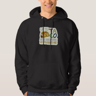 Let's Taco About How Awesome My Students Are  Teac Hoodie