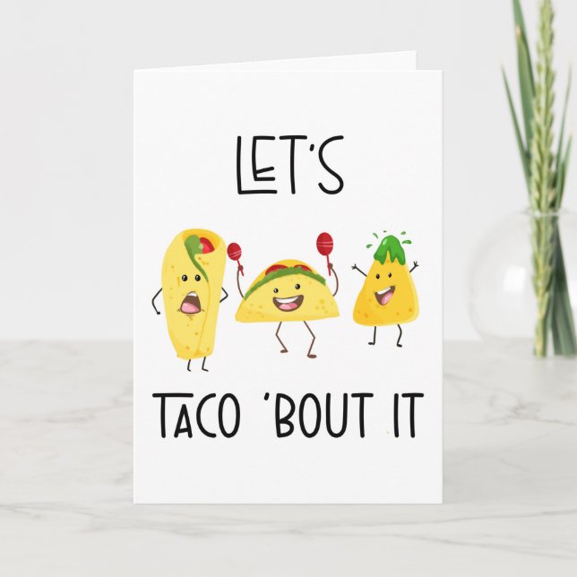 let's taco about it funny thinking of you card (Front)