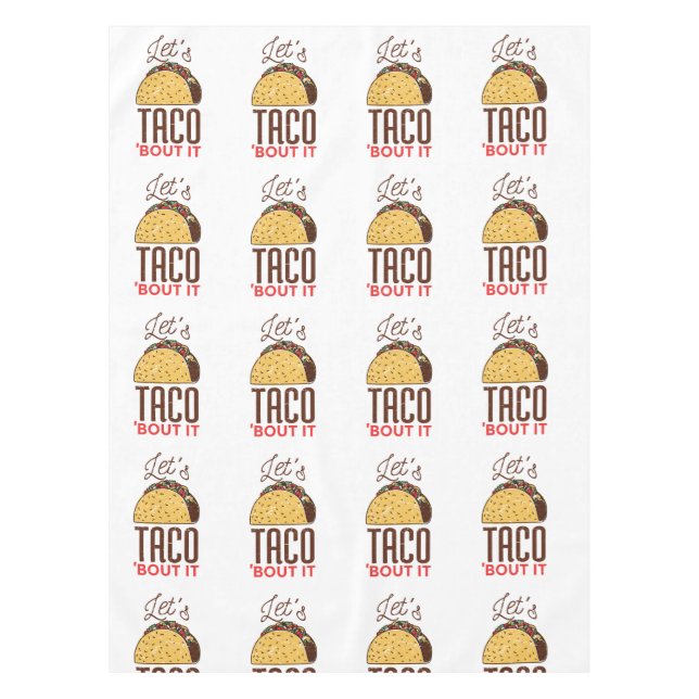 Let's Taco About It Tablecloth (Front)
