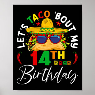 Let's Taco About My 14th Birthday Mexico 5 De Mayo Poster