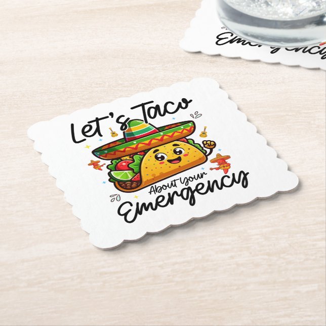 Let's Taco About Your Emergency Cinco De Mayo Cool Paper Coaster (Angled)
