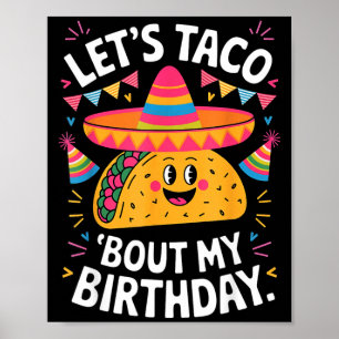 Let's taco bout birthday funny mexican fiesta poster
