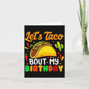 Let's taco bout birthday funny mexican party boys card