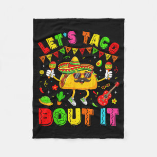 Let's taco bout cinco de mayo sombrero hat mexican fleece blanket