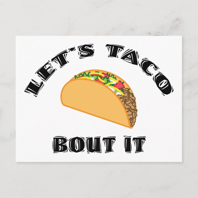 Let's Taco Bout It Postcard (Front)