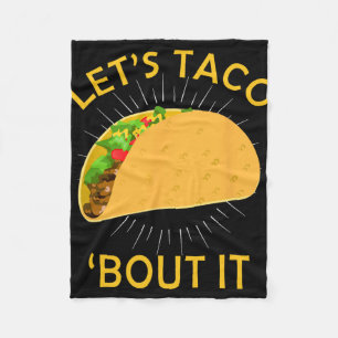 Let's Taco Bout It Shirt - Taco Cinco De Mayo Tee Fleece Blanket