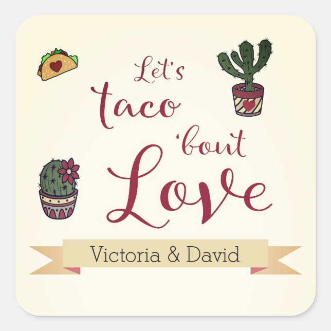 Let's Taco 'bout Love Fiesta Theme Bridal Shower  Square Sticker (Front)