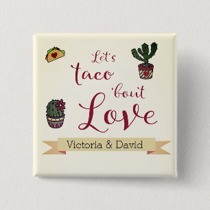 Let's Taco 'bout Love Fiesta Theme Couples Shower 15 Cm Square Badge