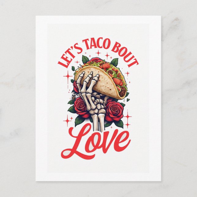 Lets Taco bout Love Skeleton Hand and Roses Postcard (Front)