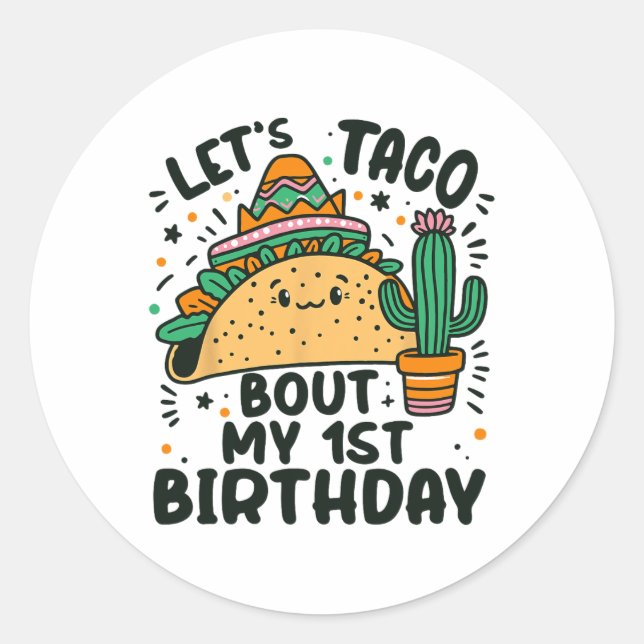 Let's Taco Bout My 1st Birthday Mexican Party Boys Classic Round Sticker (Front)