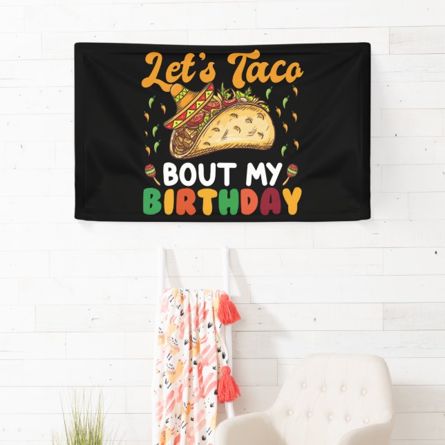 Let's Taco Bout My Birthday Cinco De Mayo Party  Banner (Insitu)