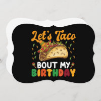 Let's Taco Bout My Birthday Cinco De Mayo Party