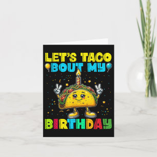 Lets Taco Bout My Birthday Funny Mexican Party Boy Card