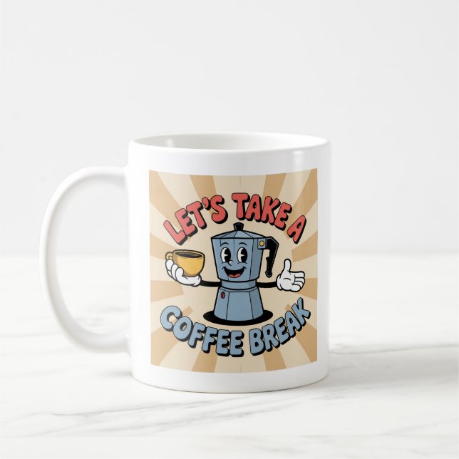Let's Take a Coffee Break Mug (Left)