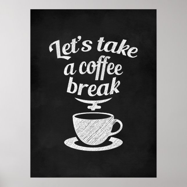 Let's Take a Coffee Break Poster (Front)