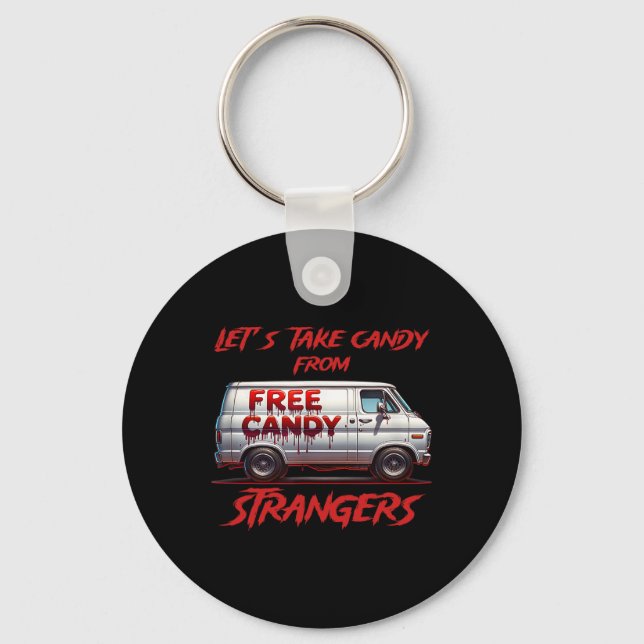 Let's Take Candy From Strangers Funny Halloween 11 Key Ring (Front)