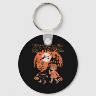 Let's Take Candy From Strangers Funny Halloween 1 Key Ring