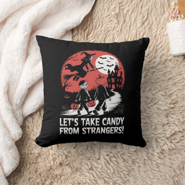 Let's Take Candy from Strangers Funny Halloween Cushion (Blanket)