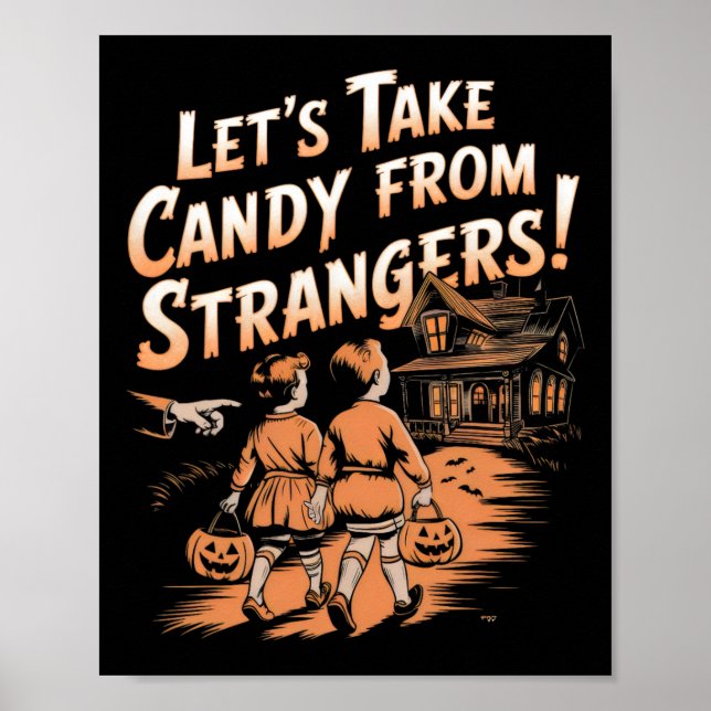 Let's Take Candy From Strangers Vintage Halloween  Poster (Front)