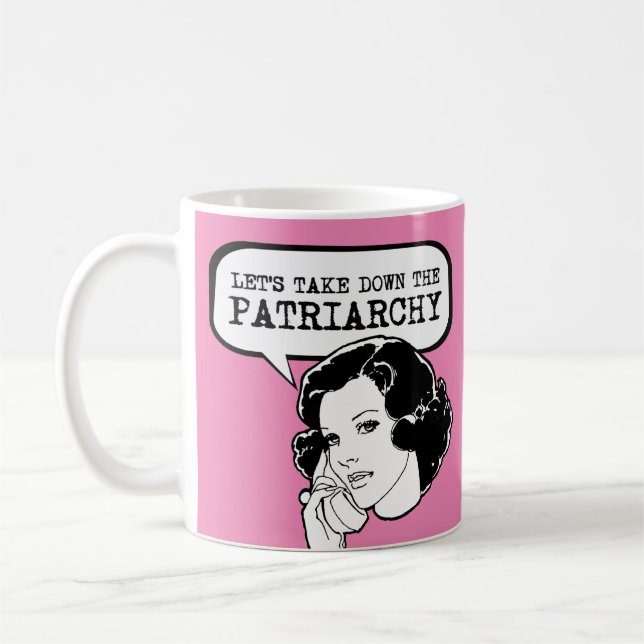 Let's take down the patriarchy coffee mug (Left)