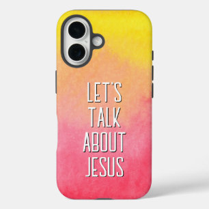 Let's Talk About Jesus Pink Ombre iPhone 16 Case