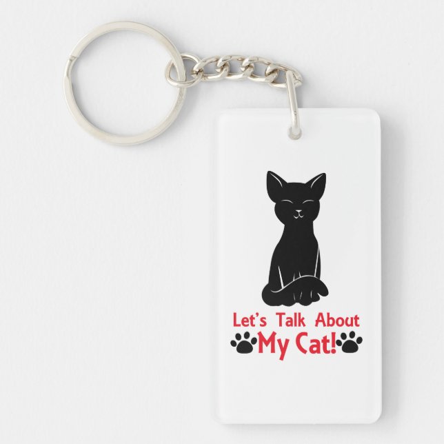 Let's Talk About My Cat Key Ring (Front)
