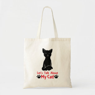 Let's Talk About My Cat Tote Bag