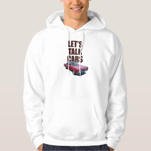 Let's Talk Cars 442 Hoodie